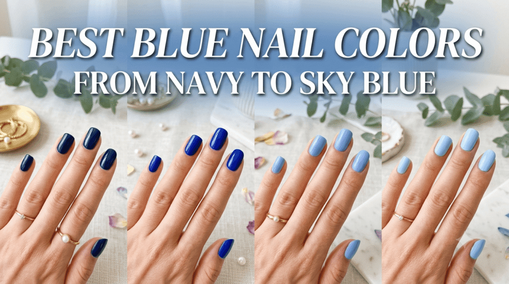 Blue Nail Colors